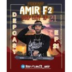 amir f2 deepcast 21 2025 10 06 08 33