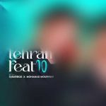 دانلود پادکست دیجی باربد و محمد موریانی تهران فیت ۱۰ 12 دانلود پادکست دیجی باربد و محمد موریانی تهران فیت ۱۰