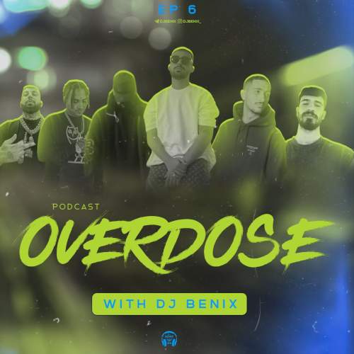 دانلود آهنگ دیجی بنیکس رپ میکس اوردوز ۶ 1 dj benix overdose 06 2025 10 05 11 47