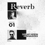 dj moein x mishamusix reverb 01 2025 10 27 11 59