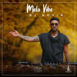 dj novin melo vibe 01 2025 10 18 17 38
