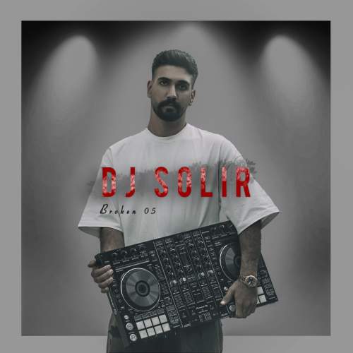 دانلود پادکست دیجی سولیر بروکن 5 1 dj solir podcast broken 05 2025 10 11 11 39