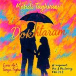 mehdi taghvaei dokhtaram 2025 10 08 16 29
