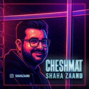 shaha zaand cheshmat 2025 10 14 12 55
