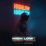 tonowlit x dj kourosh high low 2 2025 10 30 10 52