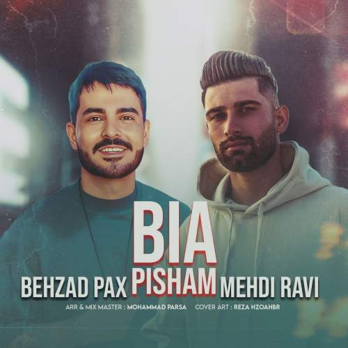 behzad pax x mehdi ravi bia pisham 2025 11 07 15 25