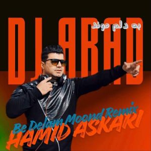 dj arad be delam moonde hamid askari remix 2025 11 07 15 36