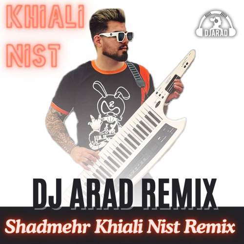 dj arad khiali nist remix 2025 11 11 13 04