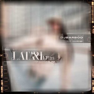 dj barbod latari 25 2025 11 02 17 54