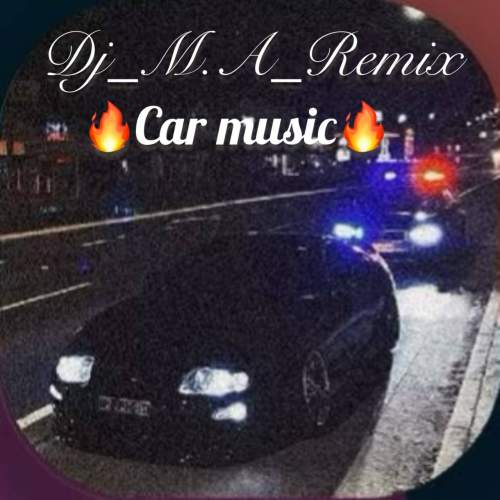 dj m a car music 2025 11 02 16 41