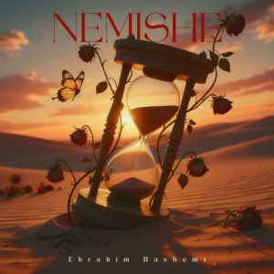 ebrahim hashemi nemishe 2025 11 11 13 13