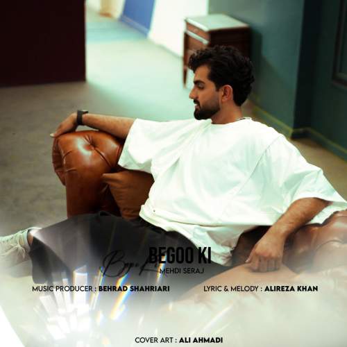 mehdi seraj begoo ki 2025 11 03 13 13