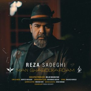 reza sadeghi man ghabol kardam 2025 11 25 17 09