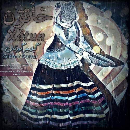 gilamir gurtal xatun 2025 12 28 17 56