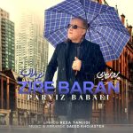 دانلود آهنگ زیر باران پرویز بابایی