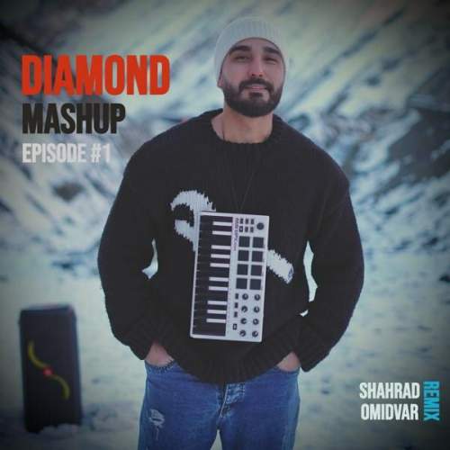 shahrad omidvar diamond mashup 01 2025 12 02 10 27