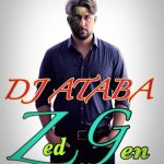 dj ataba zed generation 18 2026 01 01 10 56