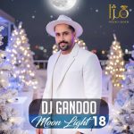 dj gandoo moon light 18 2026 01 01 09 13