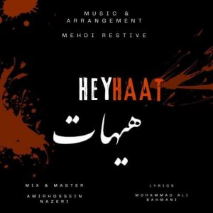 mehdi restive heyhaat 2026 02 18 15 35