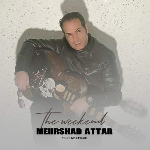 mehrshad attar the weekend 2026 02 09 17 07