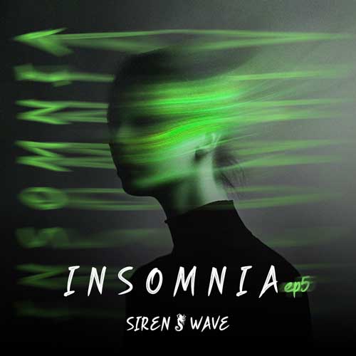 siren wave insomnia 05 2026 05 02 23 30