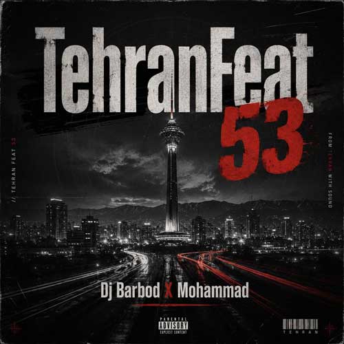 dj barbod x mohamad mouryani tehran feat 53 2026 06 08 22 31